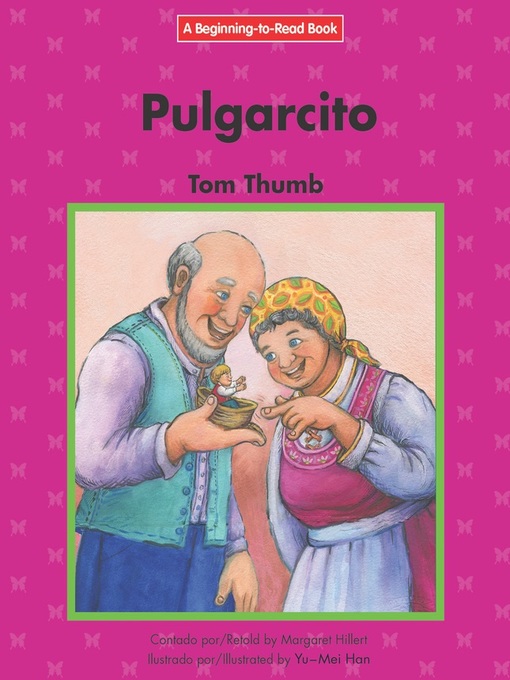 Title details for Pulgarcito / Tom Thumb by Margaret Hillert - Available